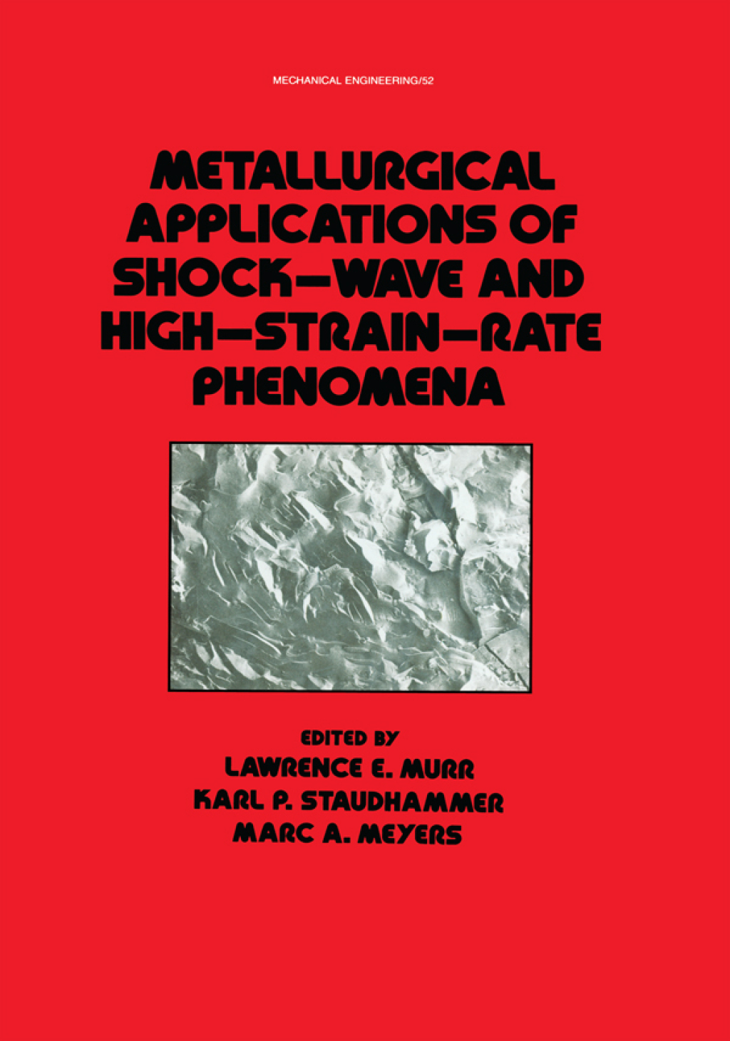 Metallurgical Applications of Shock-Wave and High-Strain Rate Phenomena 1st Edition â€“ PDF/EPUB Version Downloadable