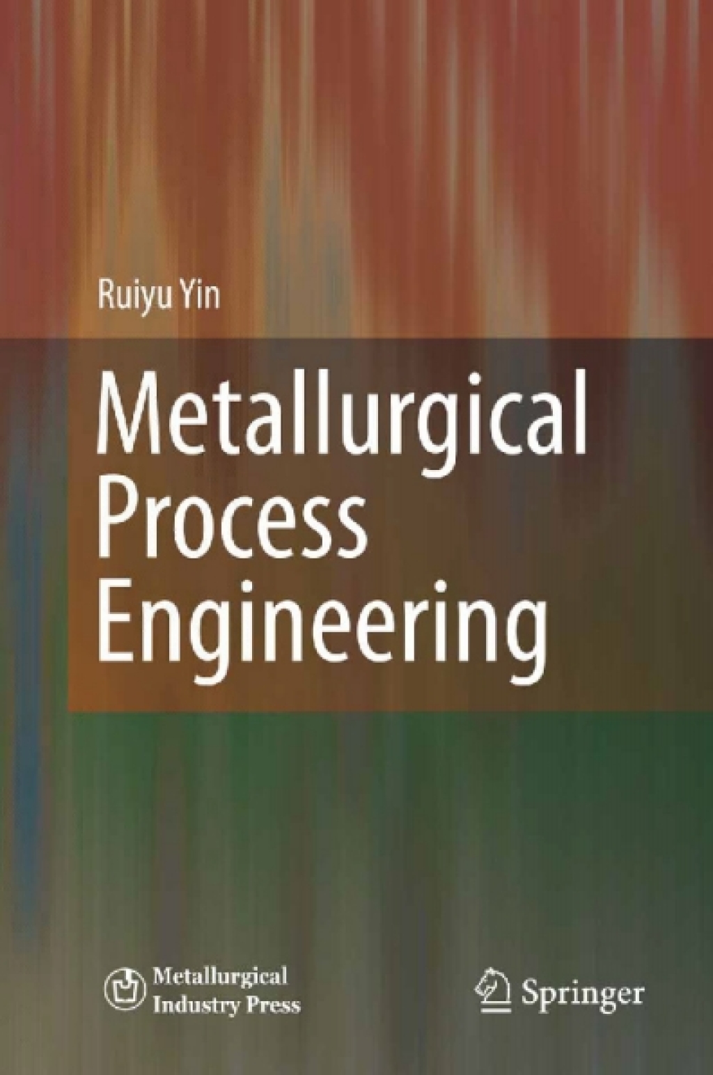 Metallurgical Process Engineering  â€“ PDF/EPUB Version Downloadable