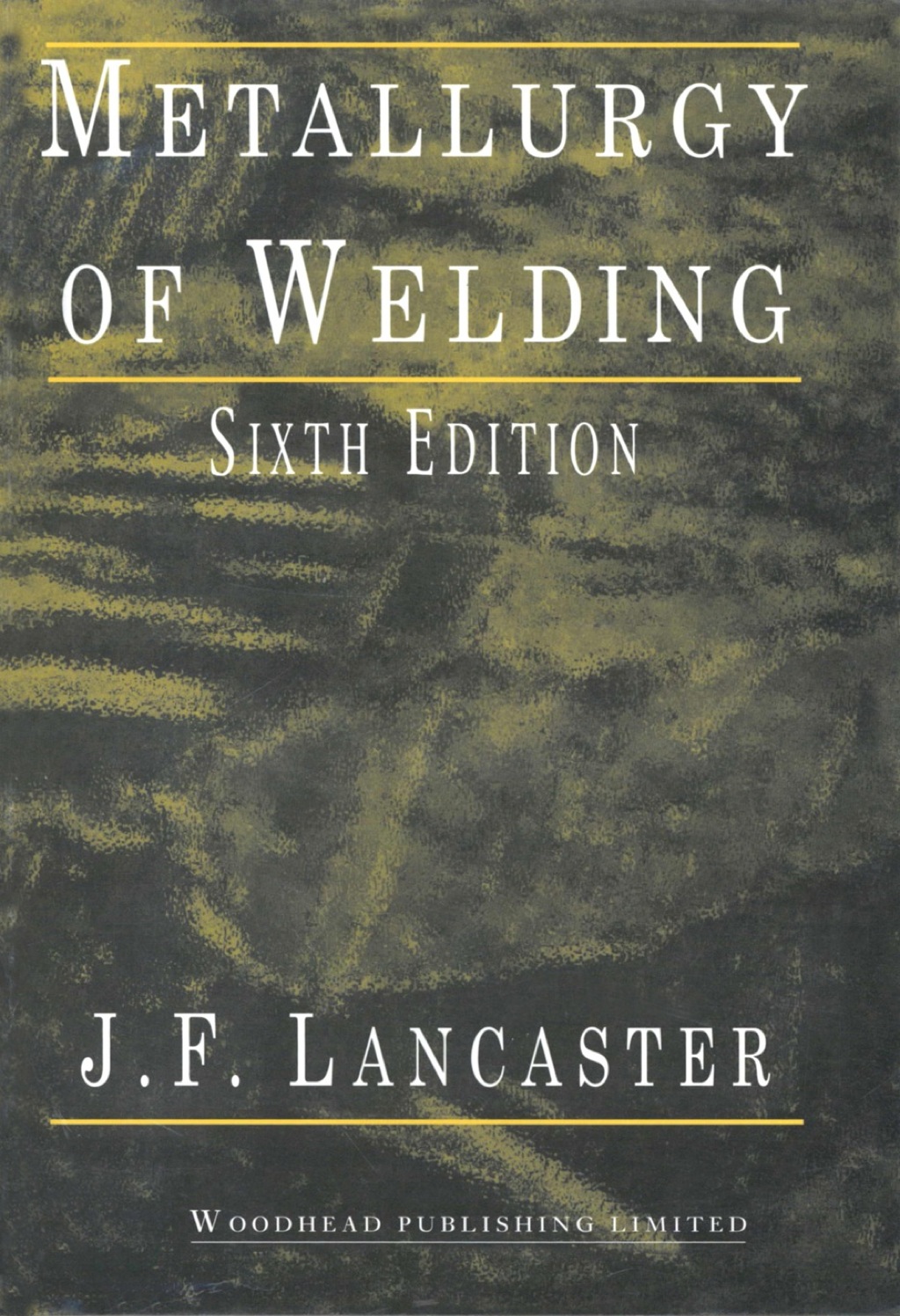 Metallurgy of Welding 6th Edition â€“ PDF/EPUB Version Downloadable