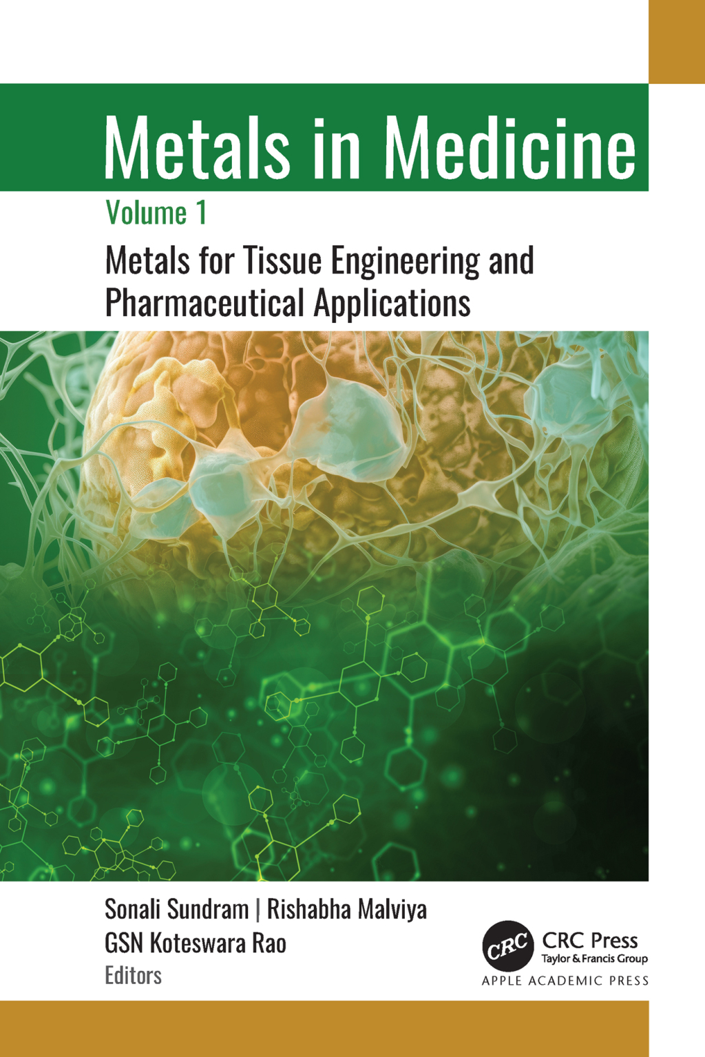 Metals in Medicine Volume 1: Metals for Tissue Engineering and Pharmaceutical Applications 1st Edition â€“ PDF/EPUB Version Downloadable
