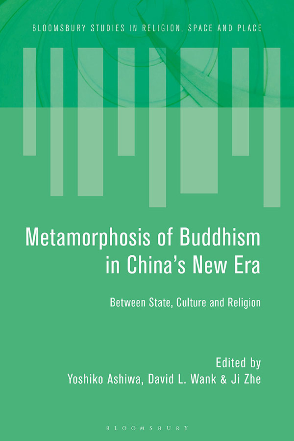 Metamorphosis of Buddhism in China’s New Era Between State, Culture, and Religion 1st Edition – PDF/EPUB Version Downloadable