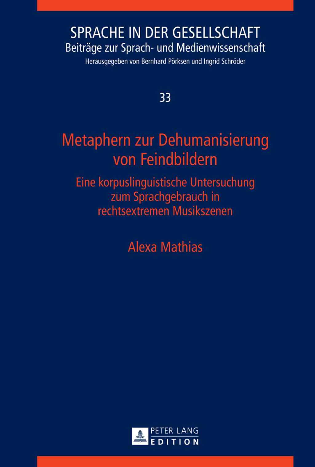 Metaphern zur Dehumanisierung von Feindbildern Eine korpuslinguistische Untersuchung zum Sprachgebrauch in rechtsextremen Musikszenen 1st Edition â€“ PDF/EPUB Version Downloadable