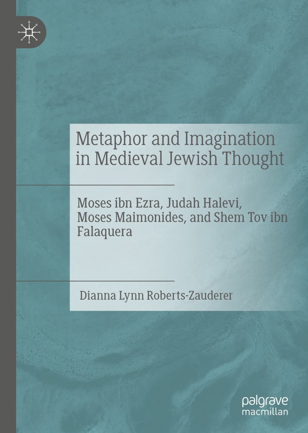 Metaphor and Imagination in Medieval Jewish Thought Moses ibn Ezra, Judah Halevi, Moses Maimonides, and Shem Tov ibn Falaquera  â€“ PDF/EPUB Version Downloadable