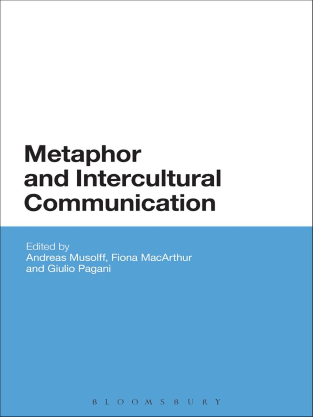 Metaphor and Intercultural Communication 1st Edition â€“ PDF/EPUB Version Downloadable