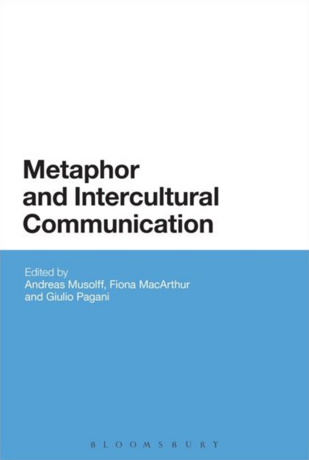 Metaphor and Intercultural Communication 1st Edition â€“ PDF/EPUB Version Downloadable