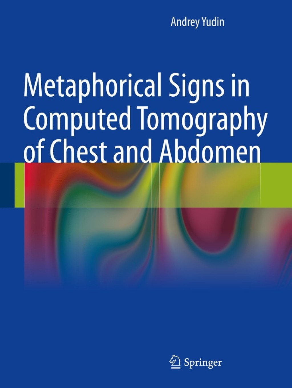 Metaphorical Signs in Computed Tomography of Chest and Abdomen  â€“ PDF/EPUB Version Downloadable