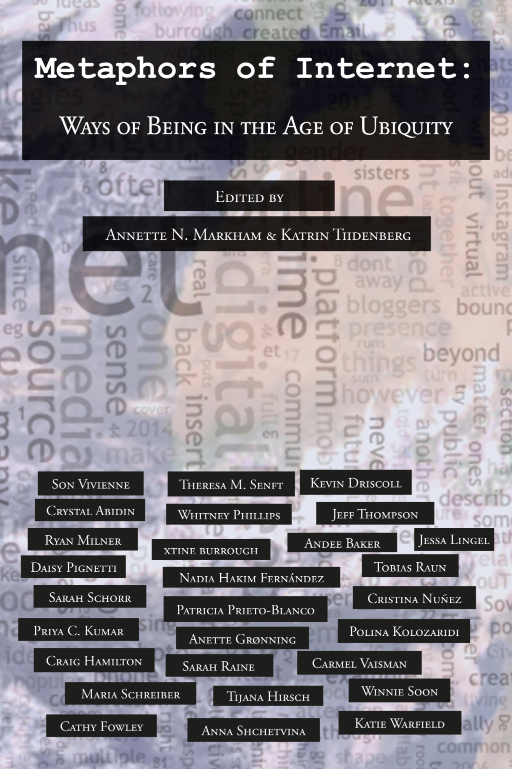 Metaphors of Internet Ways of Being in the Age of Ubiquity 1st Edition â€“ PDF/EPUB Version Downloadable