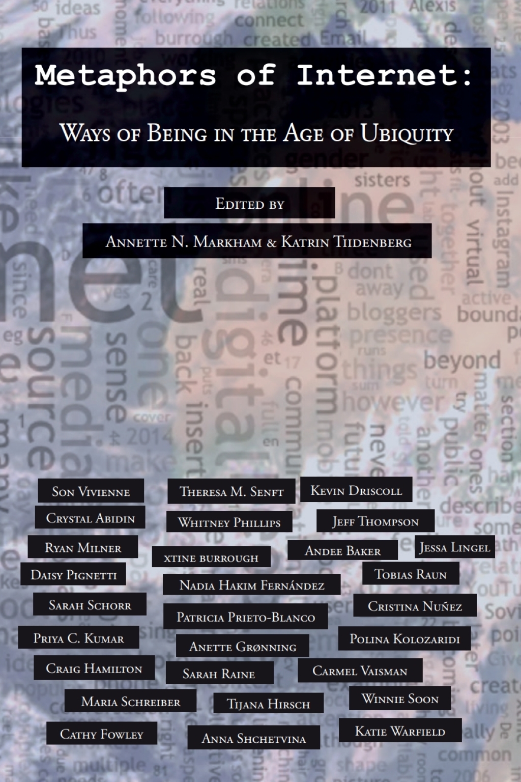 Metaphors of Internet Ways of Being in the Age of Ubiquity 1st Edition â€“ PDF/EPUB Version Downloadable