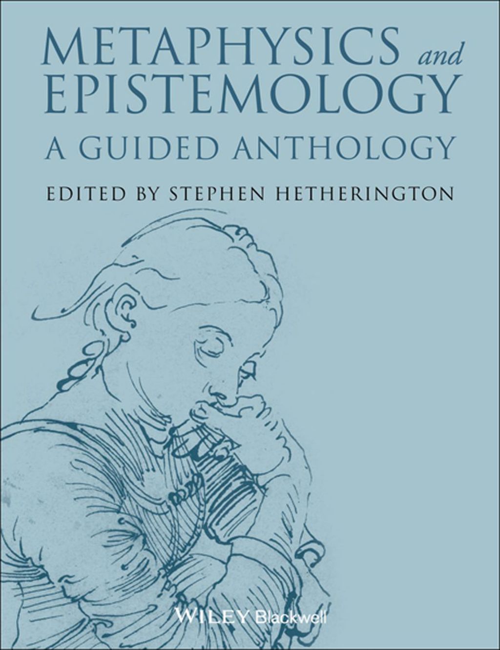 Metaphysics and Epistemology: A Guided Anthology 1st Edition â€“ PDF/EPUB Version Downloadable