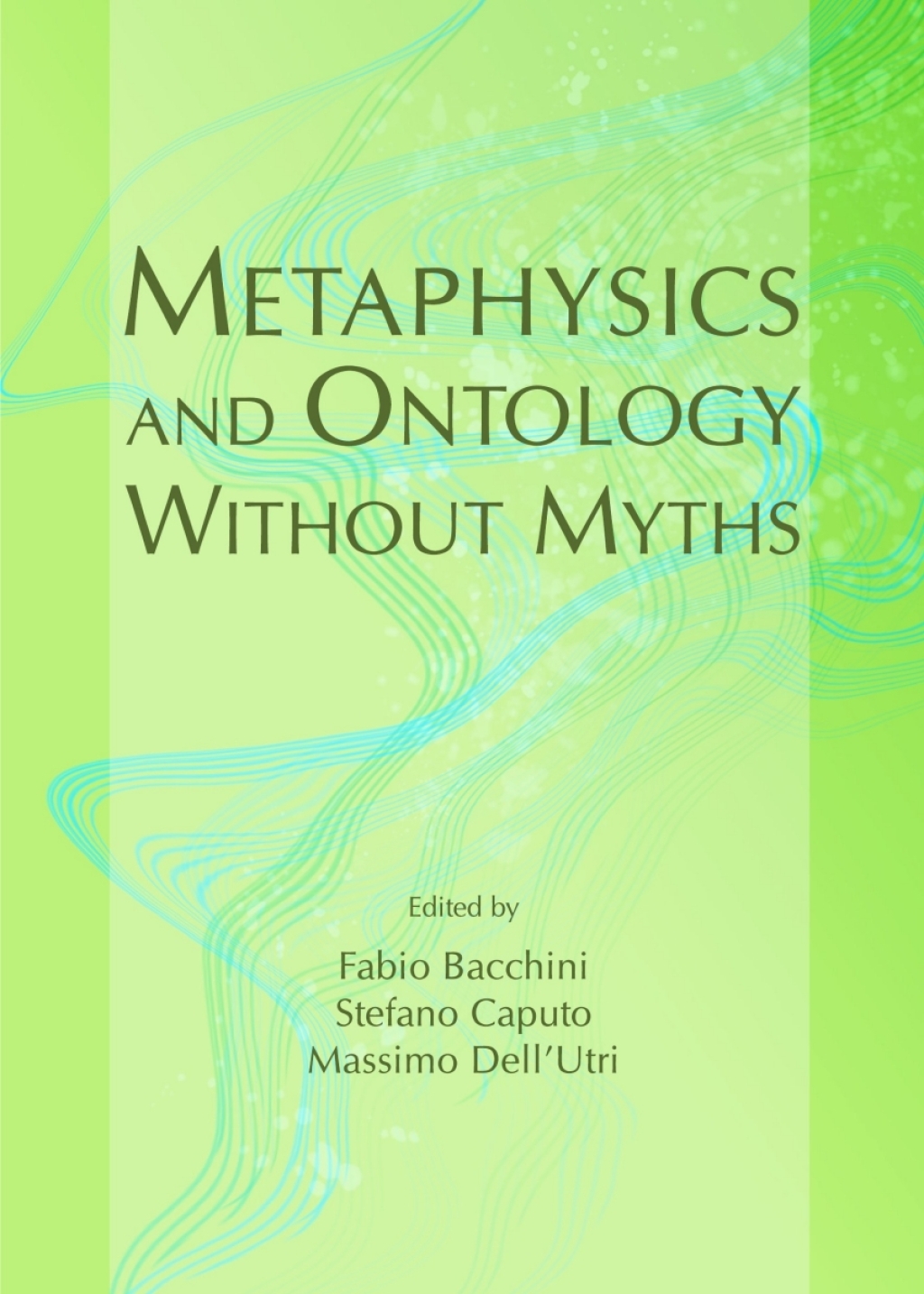 Metaphysics and Ontology Without Myths 1st Edition â€“ PDF/EPUB Version Downloadable