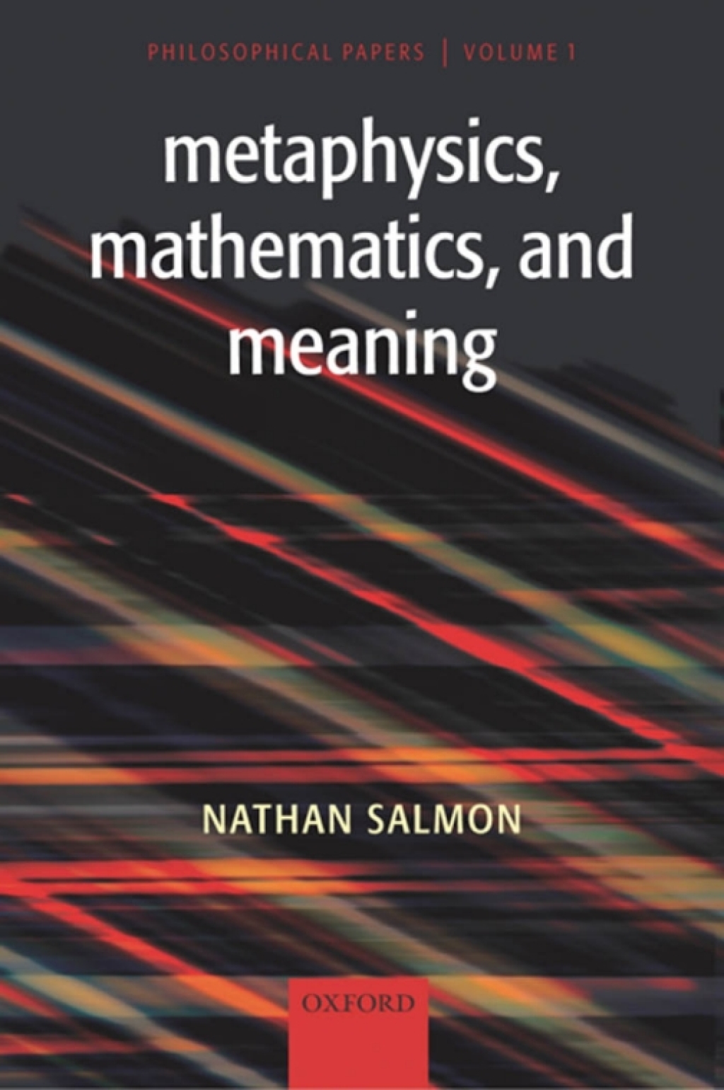 Metaphysics, Mathematics, and Meaning Philosophical Papers, Volume I  â€“ PDF/EPUB Version Downloadable