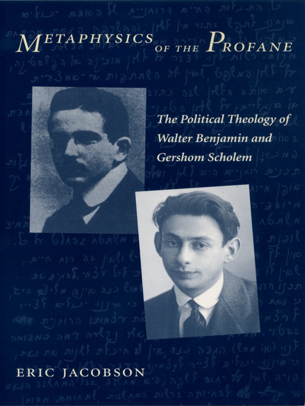 Metaphysics of the Profane The Political Theology of Walter Benjamin and Gershom Scholem  â€“ PDF/EPUB Version Downloadable