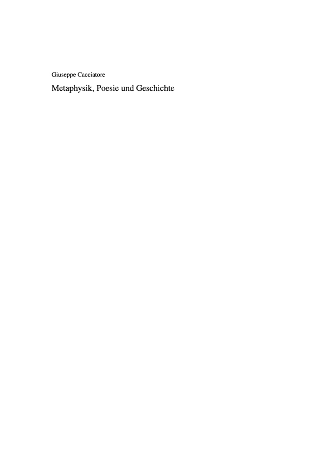 Metaphysik, Poesie und Geschichte Ãœber die Philosophie von Giambattista Vico 1st Edition â€“ PDF/EPUB Version Downloadable