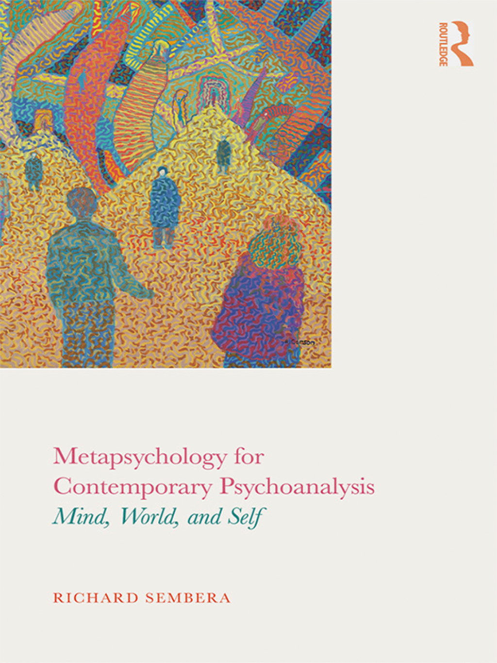 Metapsychology for Contemporary Psychoanalysis Mind, World, and Self 1st Edition â€“ PDF/EPUB Version Downloadable