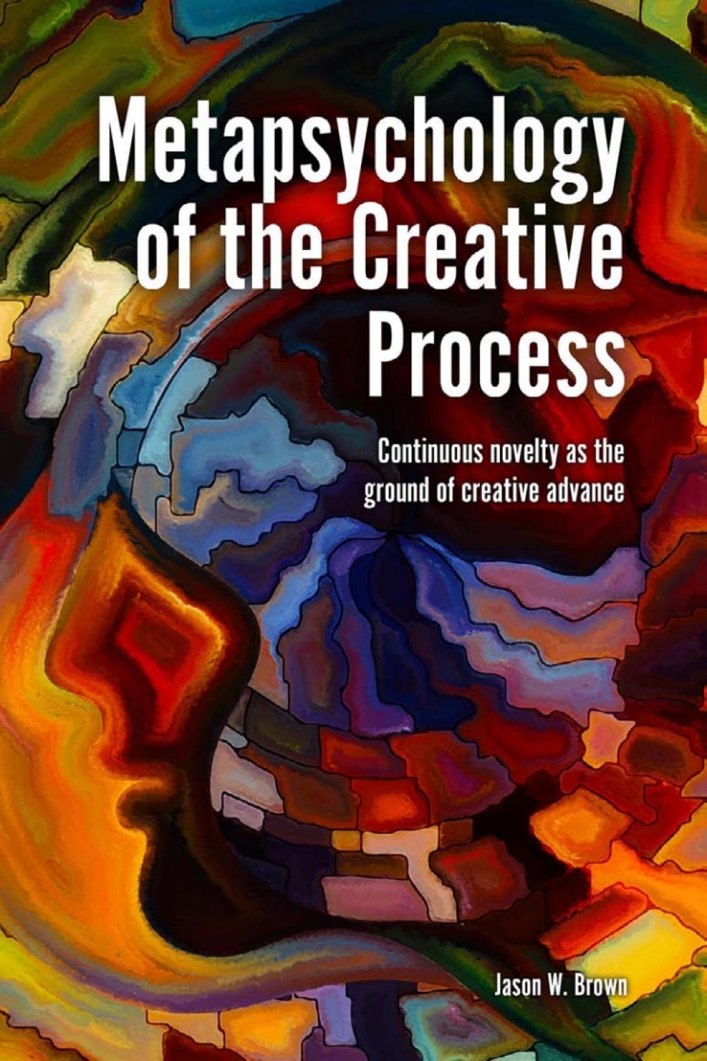 Metapsychology of the Creative Process 1st Edition â€“ PDF/EPUB Version Downloadable