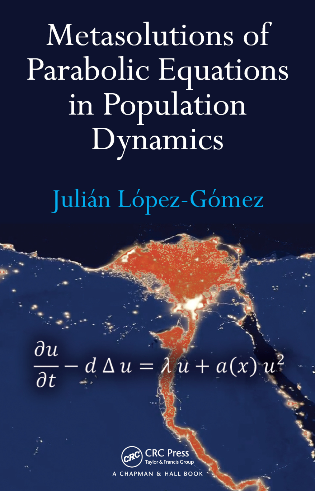 Metasolutions of Parabolic Equations in Population Dynamics 1st Edition â€“ PDF/EPUB Version Downloadable