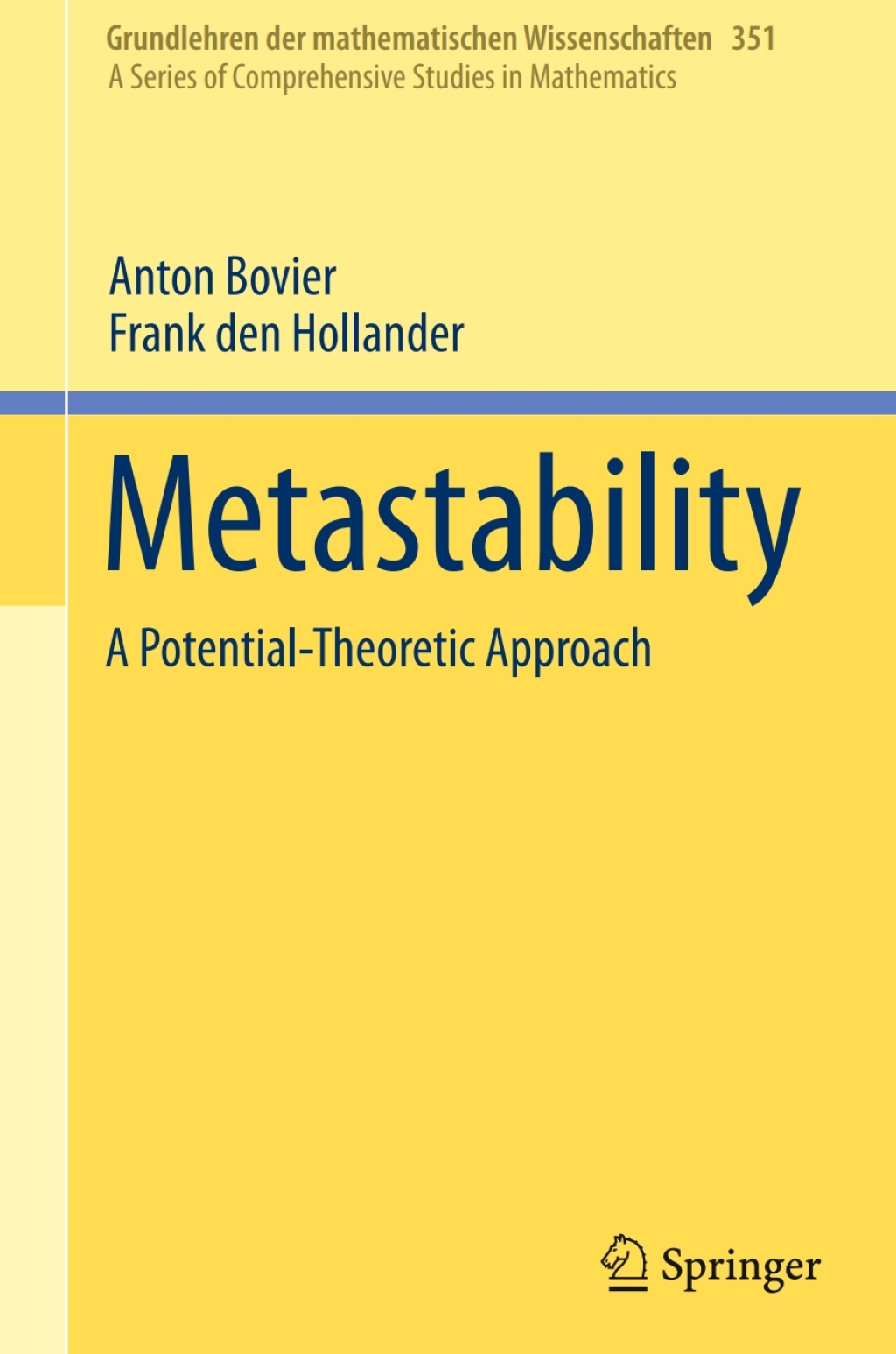 Metastability A Potential-Theoretic Approach  â€“ PDF/EPUB Version Downloadable