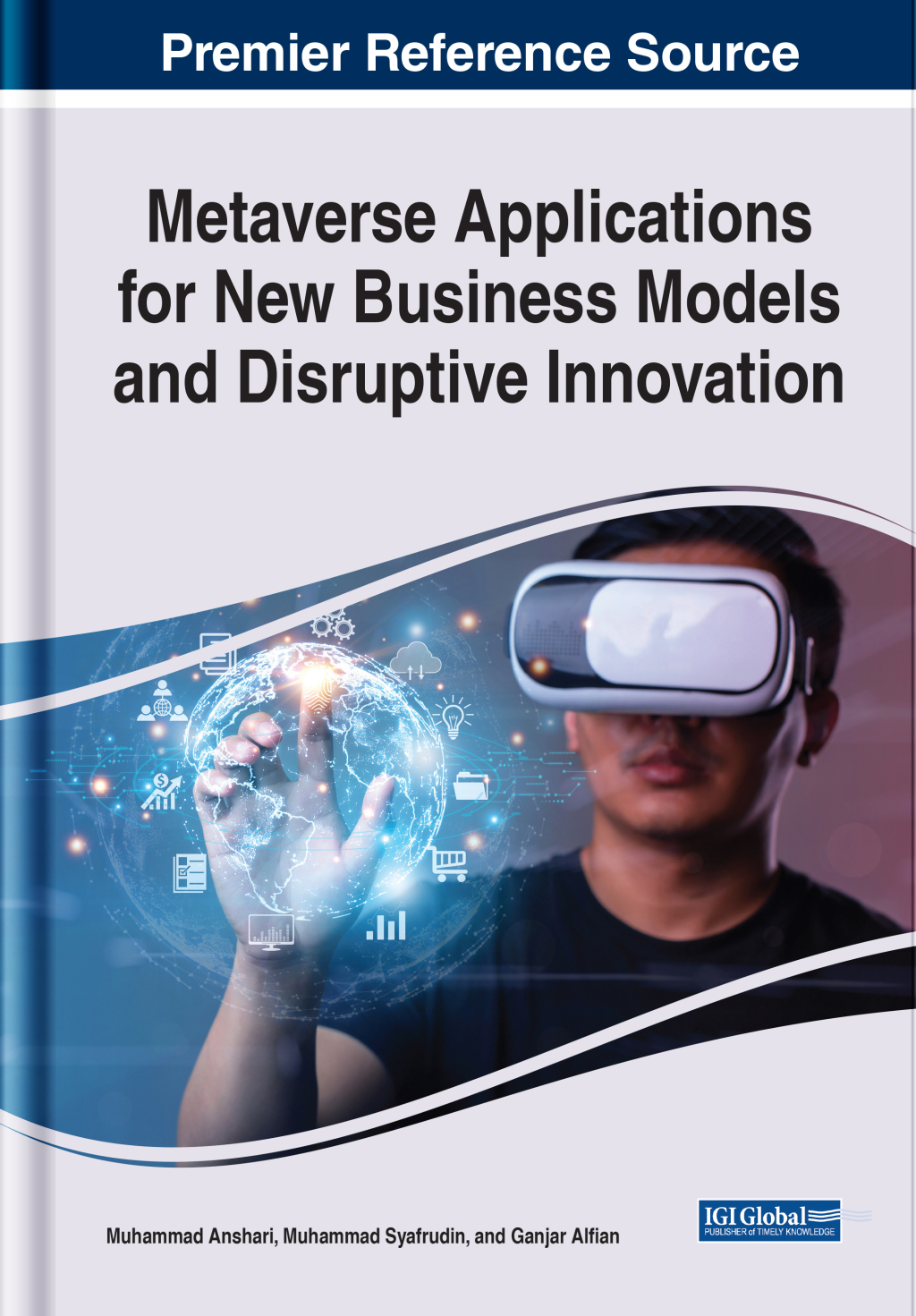 Metaverse Applications for New Business Models and Disruptive Innovation  â€“ PDF/EPUB Version Downloadable