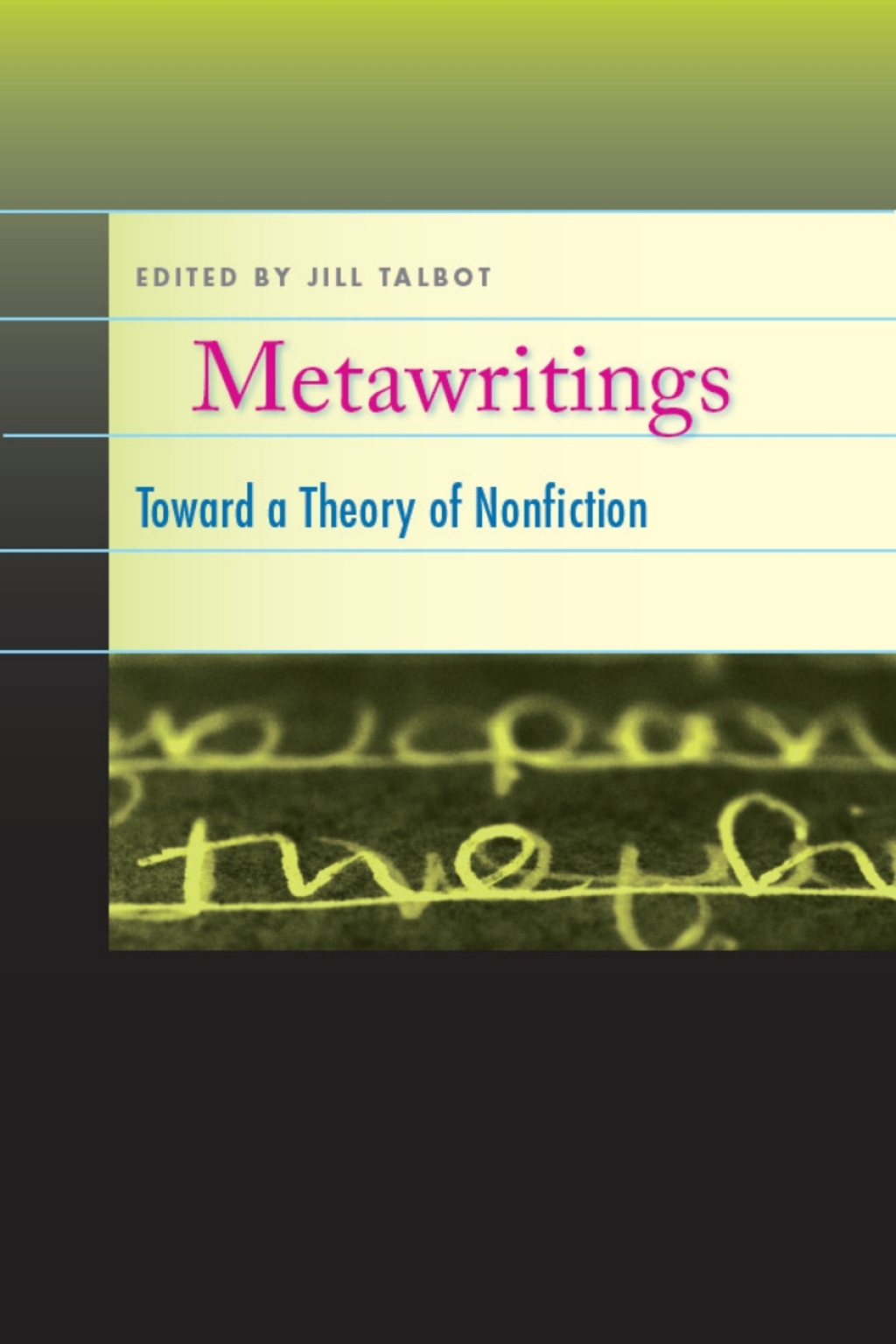 Metawritings Toward a Theory of Nonfiction  â€“ PDF/EPUB Version Downloadable