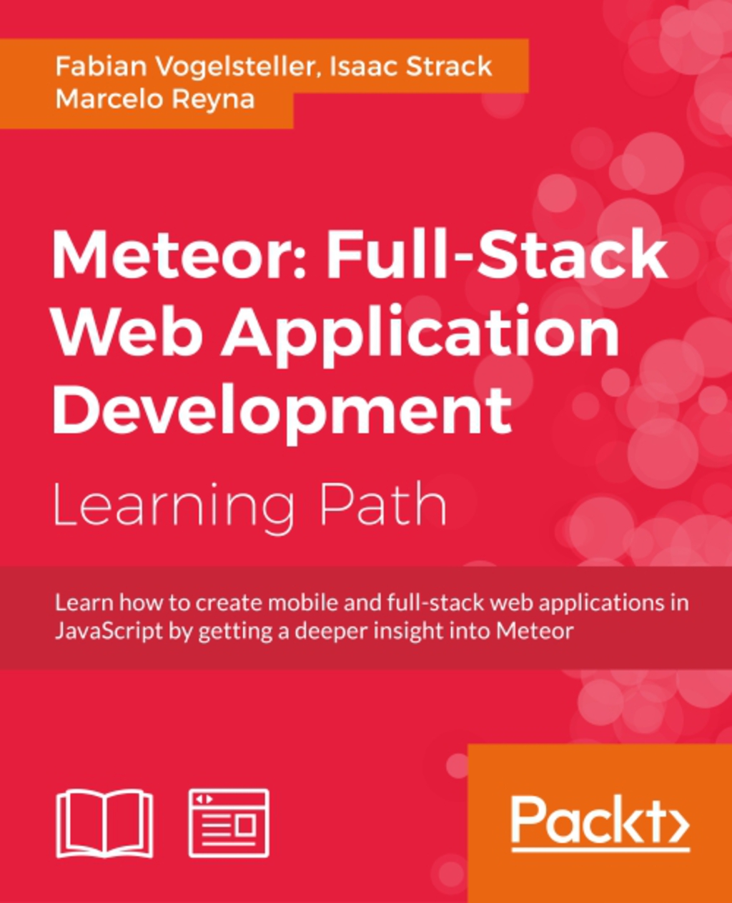 Meteor: Full-Stack Web Application Development 1st Edition â€“ PDF/EPUB Version Downloadable