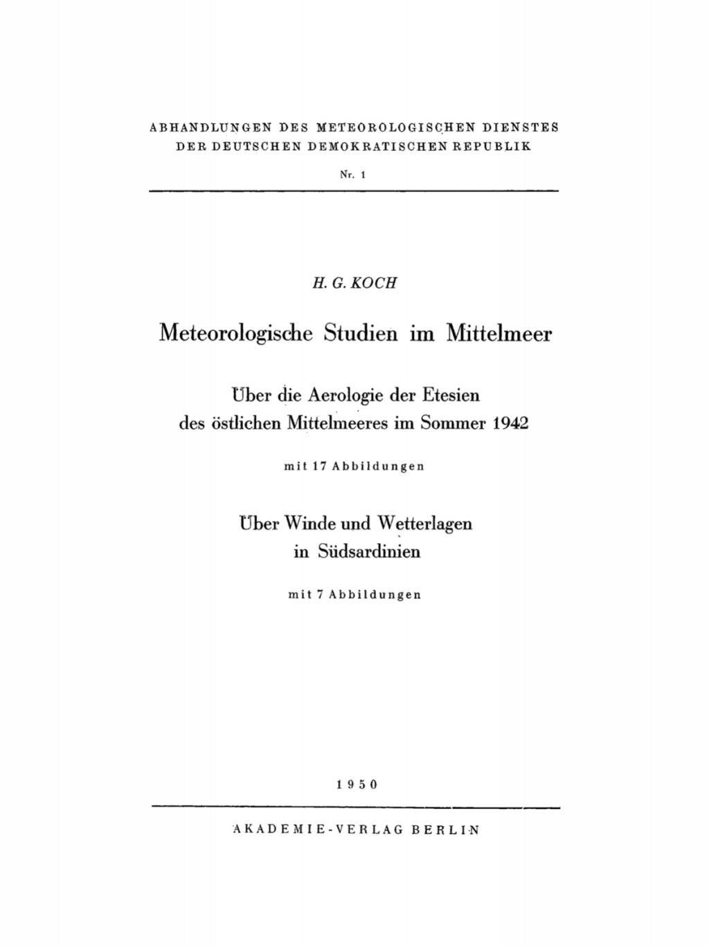 Meteorologische Studien im Mittelmeer Ãœber die Aerologie der Etesien des Ã¶stlichen Mittelmeeres im Sommer 1942 1st Edition â€“ PDF/EPUB Version Downloadable