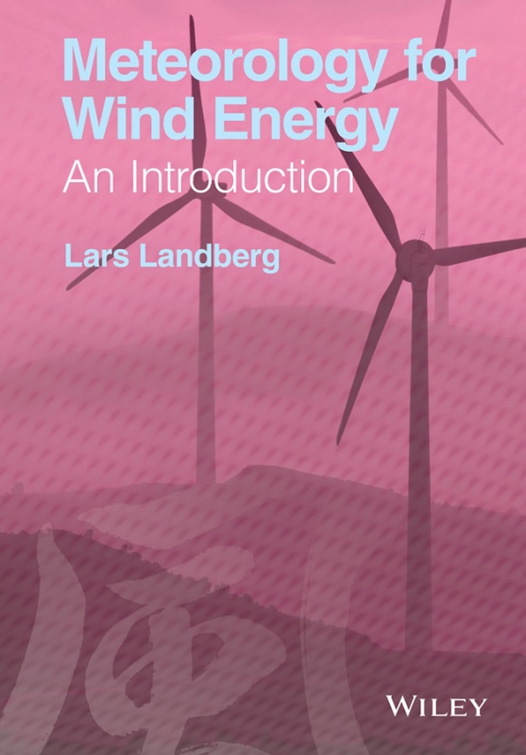 Meteorology for Wind Energy: An Introduction 1st Edition â€“ PDF/EPUB Version Downloadable