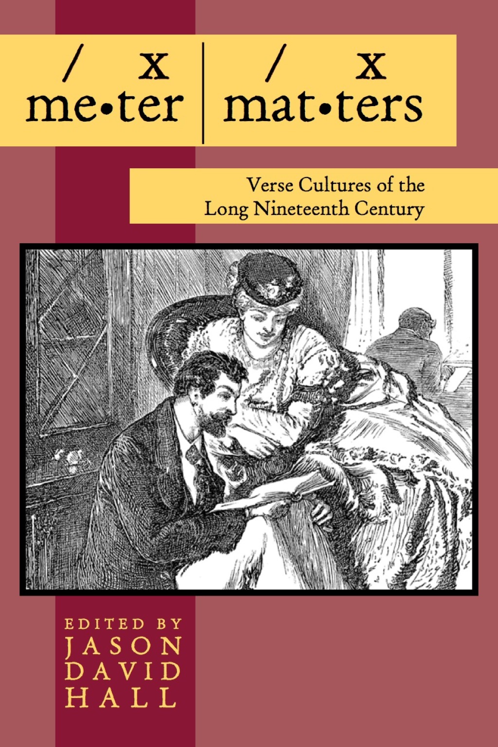Meter Matters Verse Cultures of the Long Nineteenth Century 1st Edition â€“ PDF/EPUB Version Downloadable
