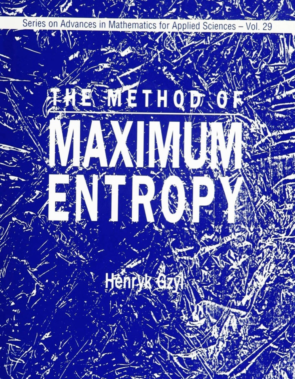 METHOD OF MAXIMUM ENTROPY,THE   (V29)  â€“ PDF/EPUB Version Downloadable