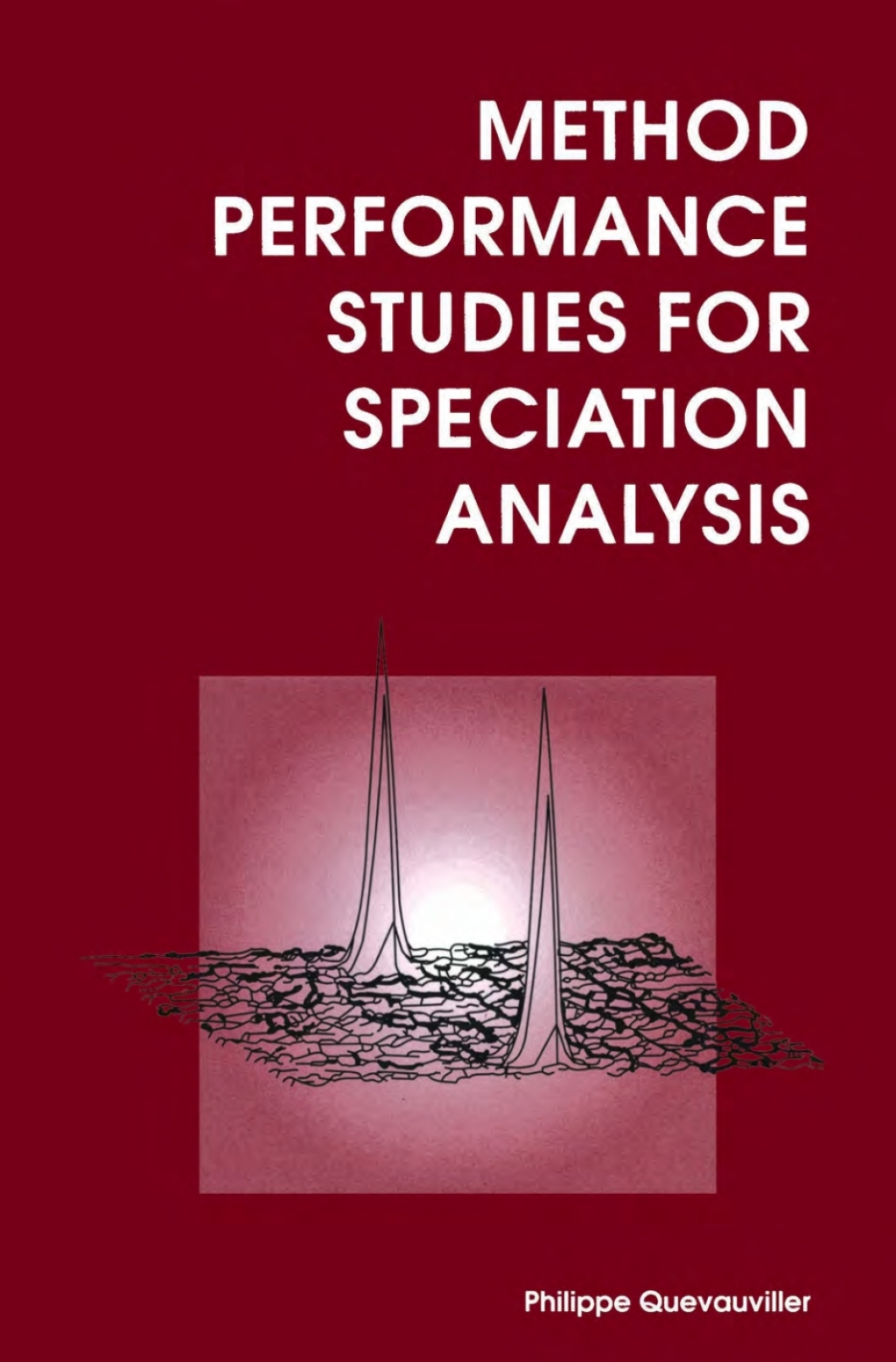 Method Performance Studies for Speciation Analysis 1st Edition â€“ PDF/EPUB Version Downloadable