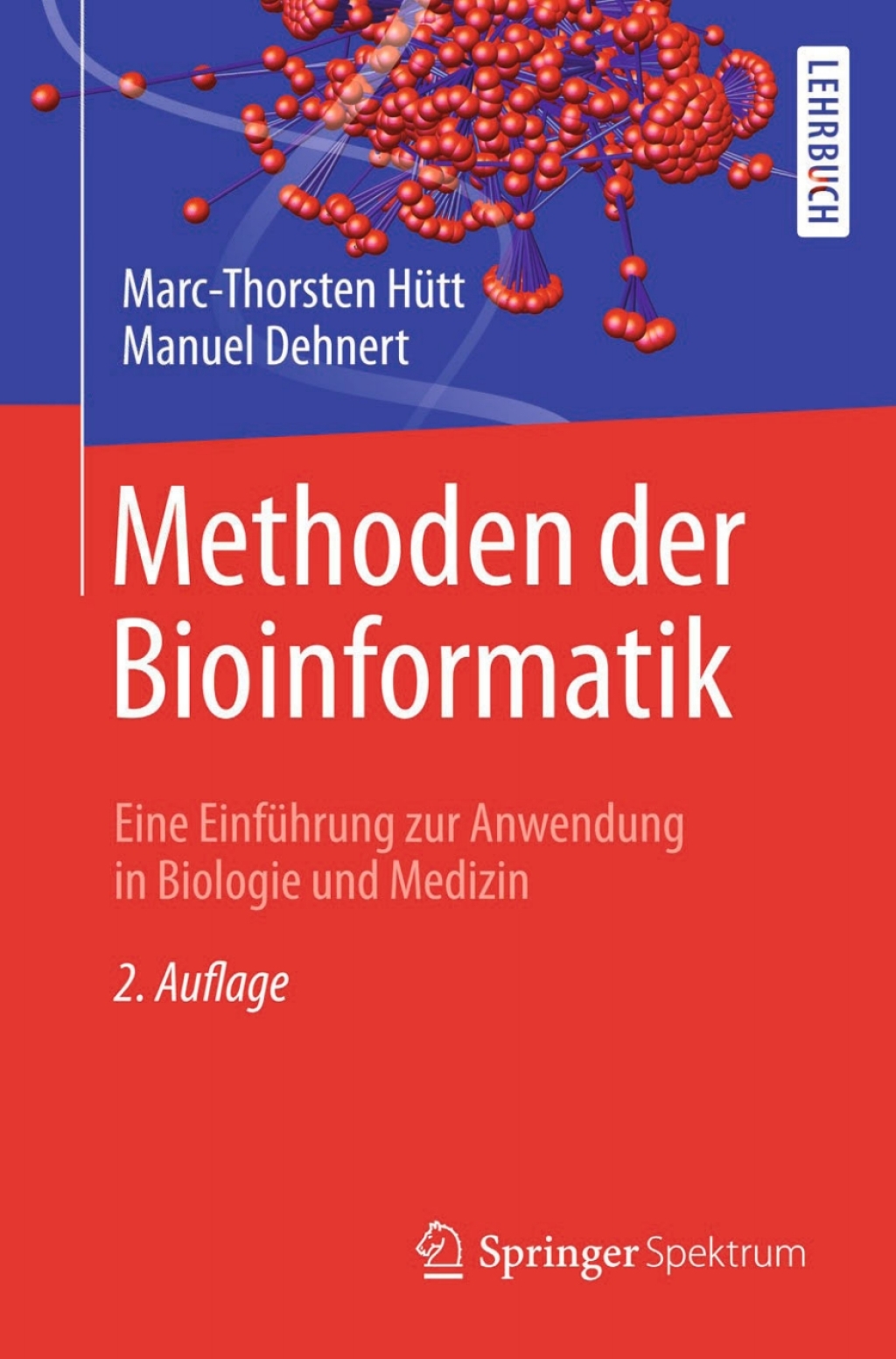 Methoden der Bioinformatik Eine EinfÃ¼hrung zur Anwendung in Biologie und Medizin 2nd Edition â€“ PDF/EPUB Version Downloadable