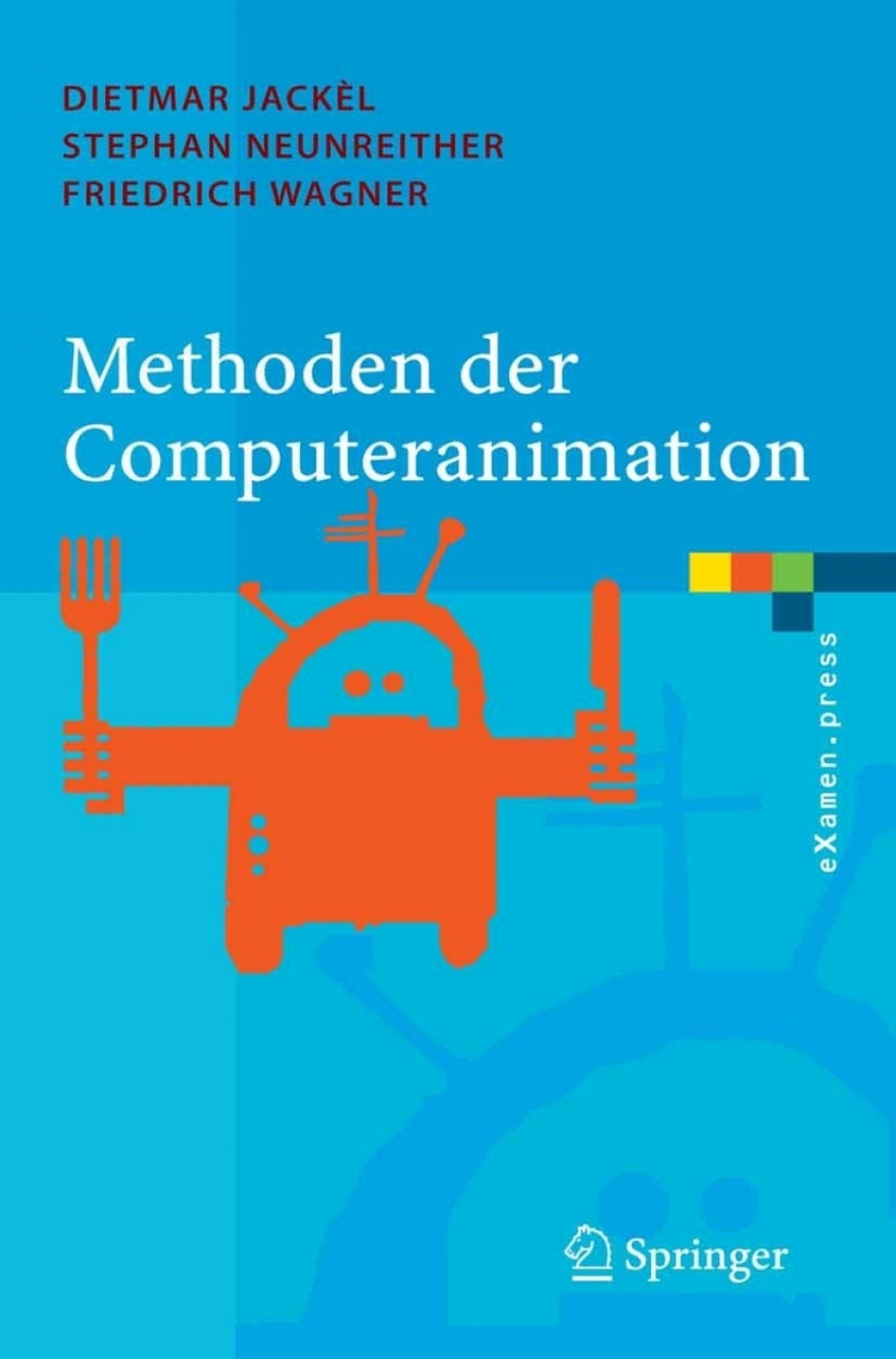 Methoden der Computeranimation  â€“ PDF/EPUB Version Downloadable