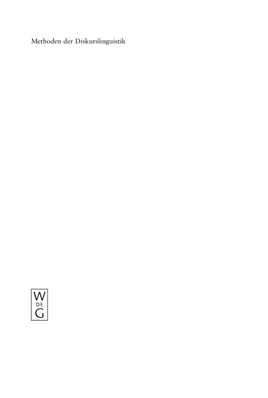 Methoden der Diskurslinguistik Sprachwissenschaftliche ZugÃ¤nge zur transtextuellen Ebene 1st Edition â€“ PDF/EPUB Version Downloadable