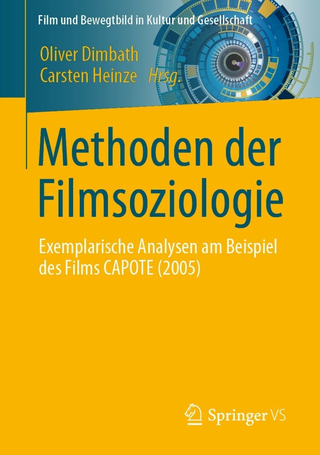 Methoden der Filmsoziologie Exemplarische Analysen am Beispiel des Films CAPOTE (2005)  â€“ PDF/EPUB Version Downloadable