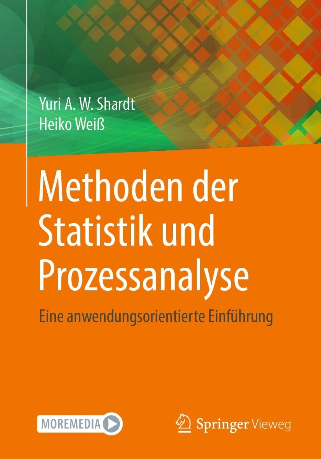 Methoden der Statistik und Prozessanalyse Eine anwendungsorientierte EinfÃ¼hrung  â€“ PDF/EPUB Version Downloadable