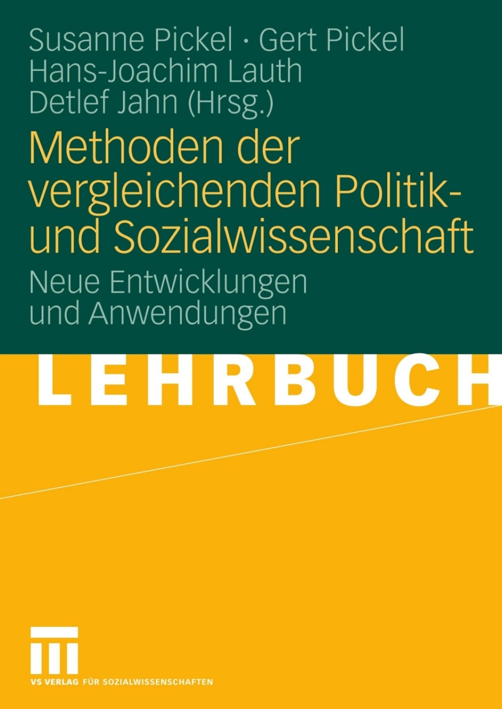Methoden der vergleichenden Politik- und Sozialwissenschaft Neue Entwicklungen und Anwendungen 1st Edition â€“ PDF/EPUB Version Downloadable