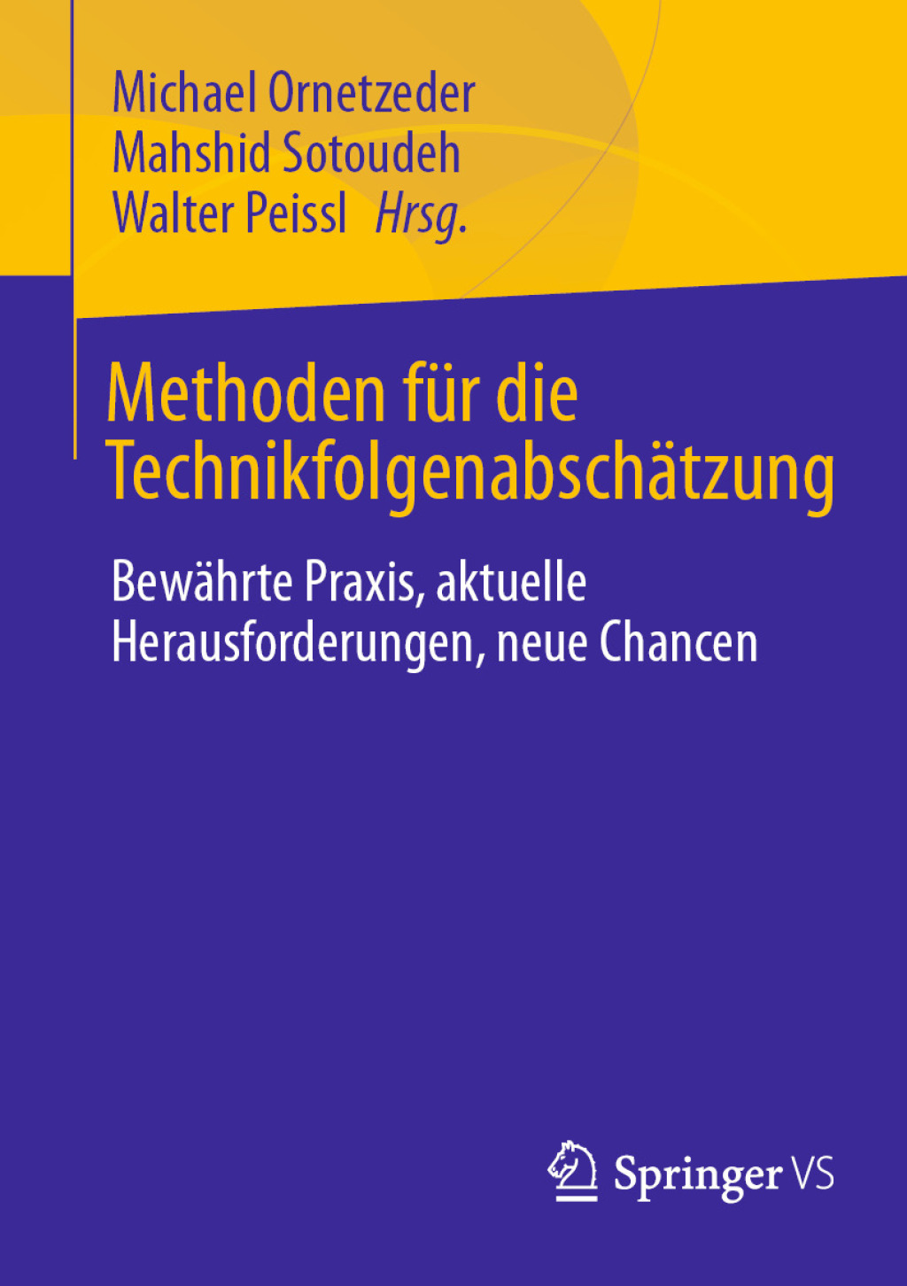 Methoden fÃ¼r die TechnikfolgenabschÃ¤tzung BewÃ¤hrte Praxis, aktuelle Herausforderungen, neue Chancen  â€“ PDF/EPUB Version Downloadable