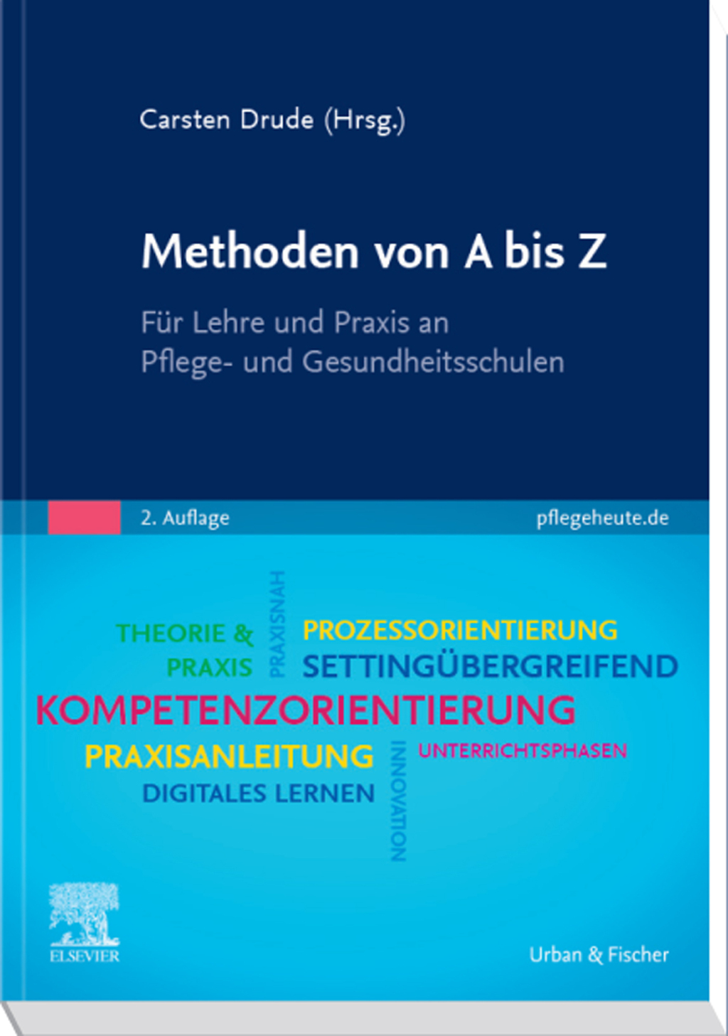Methoden von A bis Z FÃ¼r Lehre und Praxis an Pflege- und Gesundheitsschulen 2nd Edition â€“ PDF/EPUB Version Downloadable