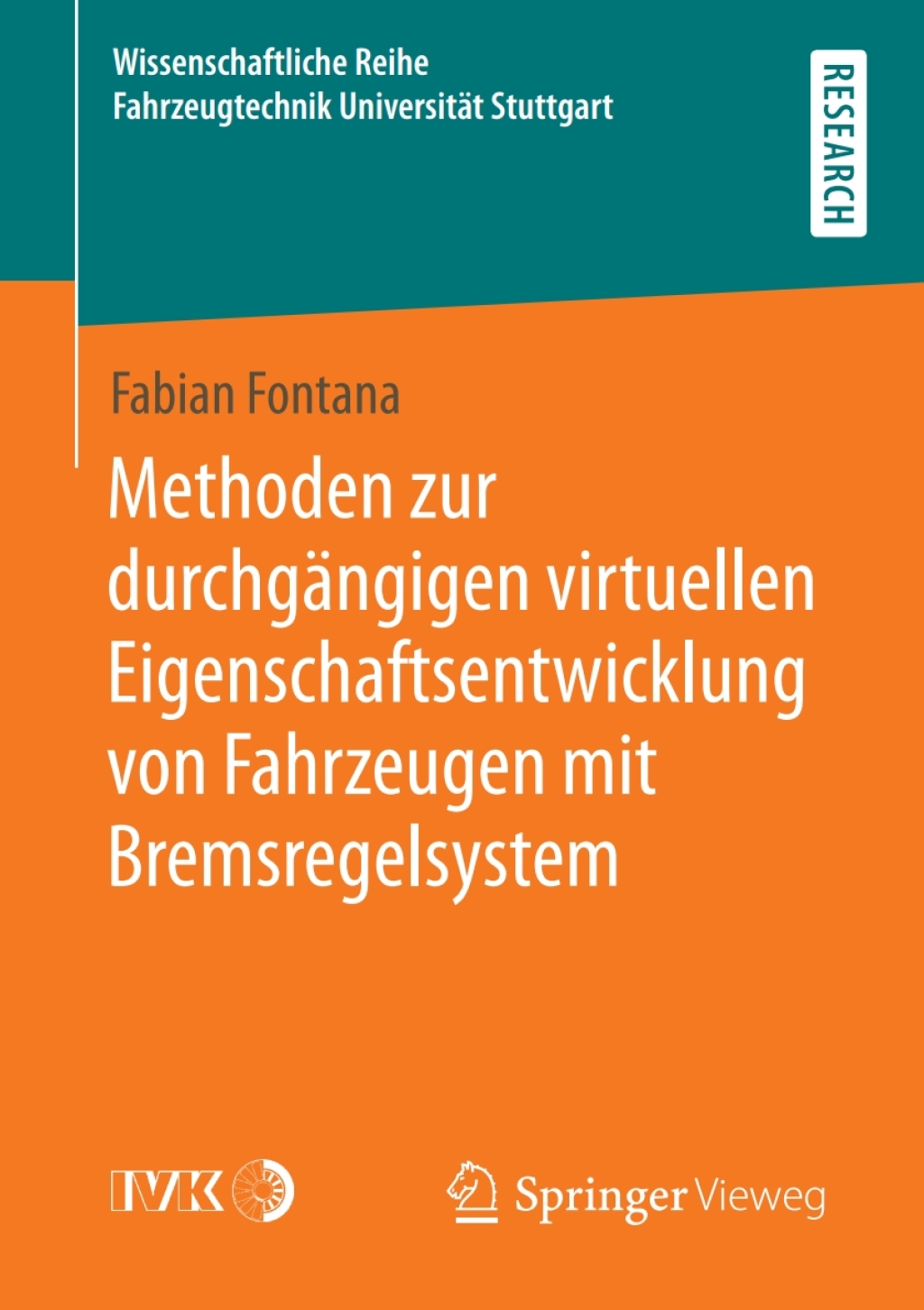 Methoden zur durchgÃ¤ngigen virtuellen Eigenschaftsentwicklung von Fahrzeugen mit Bremsregelsystem  â€“ PDF/EPUB Version Downloadable
