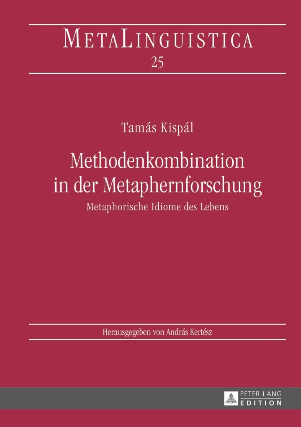 Methodenkombination in der Metaphernforschung Metaphorische Idiome des Lebens 1st Edition â€“ PDF/EPUB Version Downloadable