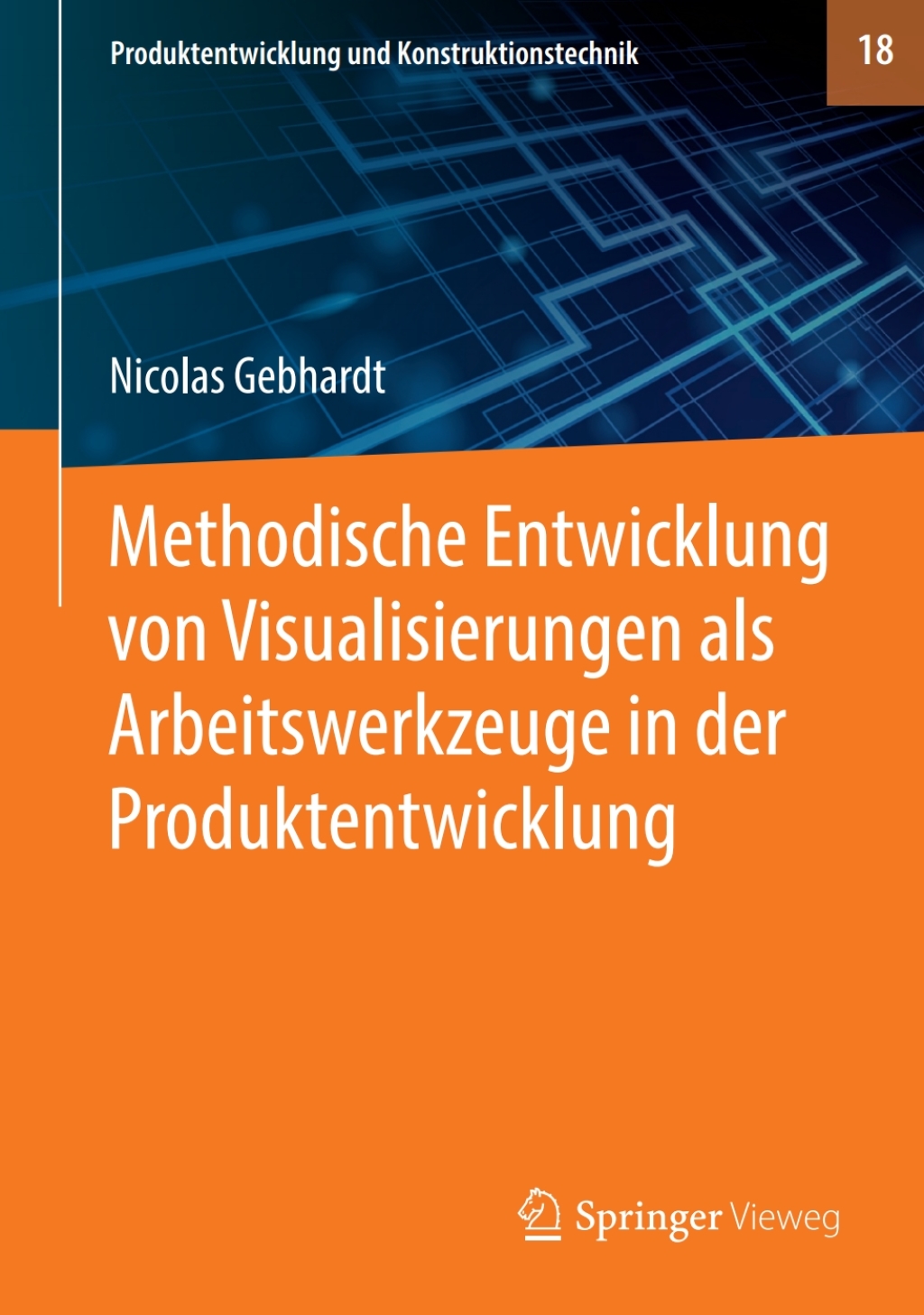 Methodische Entwicklung von Visualisierungen als Arbeitswerkzeuge in der Produktentwicklung  â€“ PDF/EPUB Version Downloadable