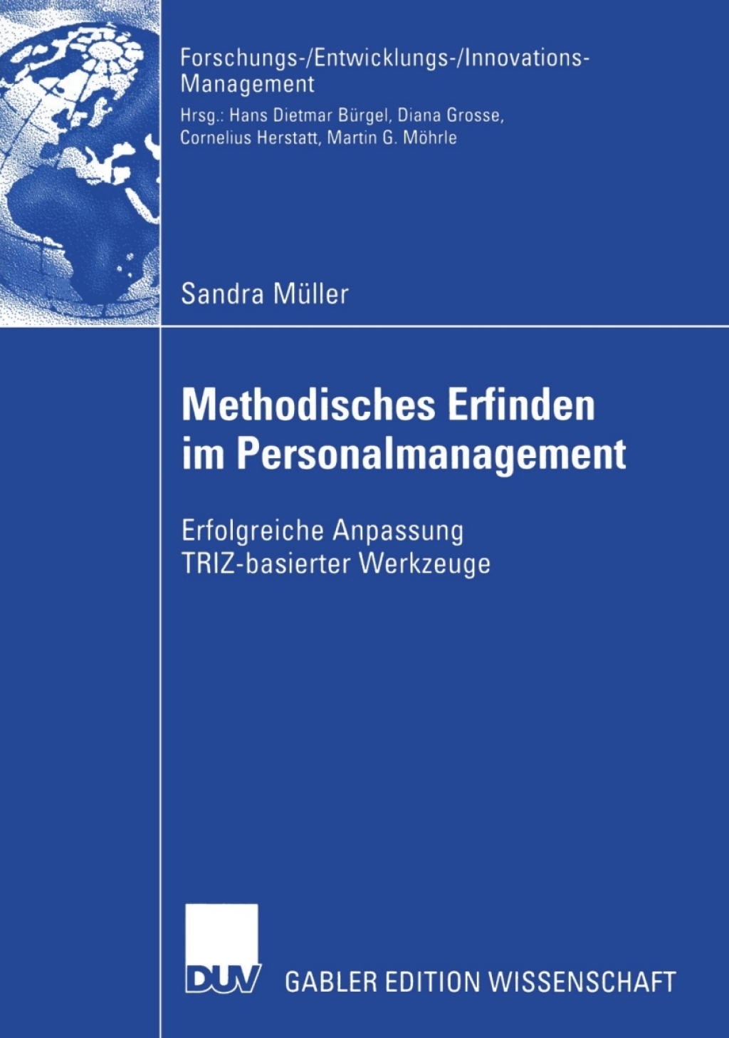 Methodisches Erfinden im Personalmanagement Erfolgreiche Anpassung TRIZ-basierter Werkzeuge  â€“ PDF/EPUB Version Downloadable