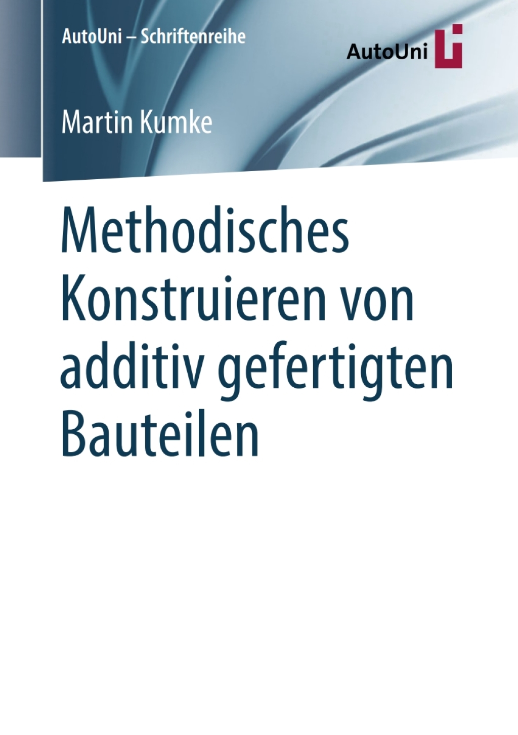 Methodisches Konstruieren von additiv gefertigten Bauteilen  â€“ PDF/EPUB Version Downloadable