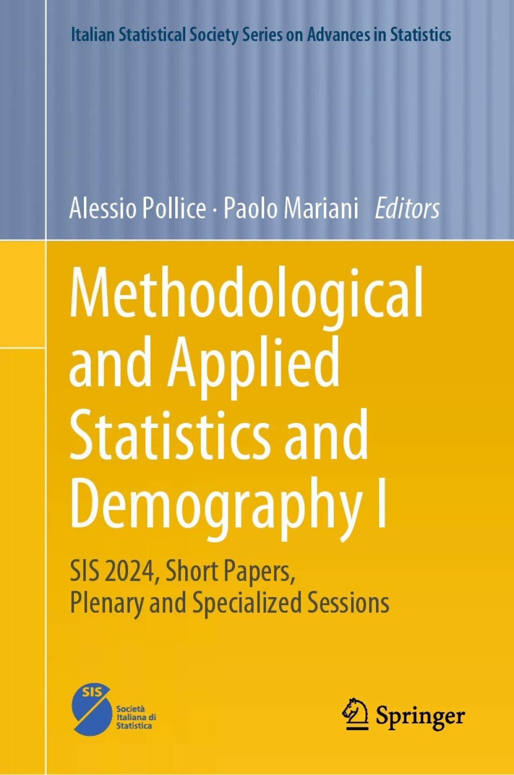Methodological and Applied Statistics and Demography I SIS 2024, Short Papers, Plenary and Specialized Sessions  â€“ PDF/EPUB Version Downloadable