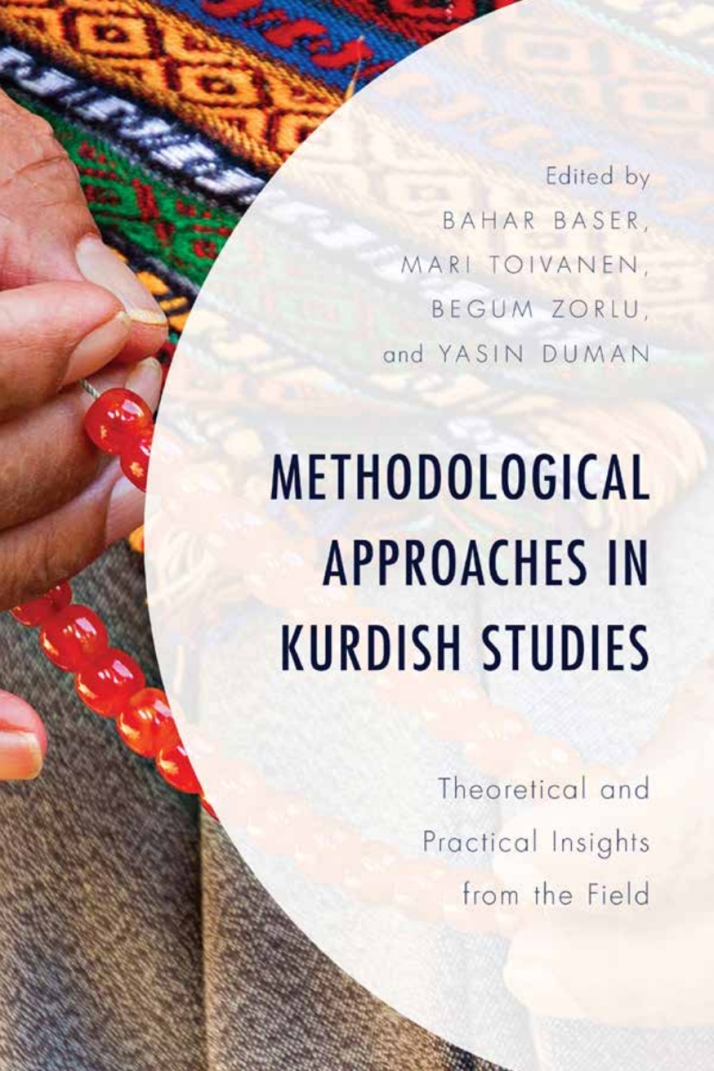 Methodological Approaches in Kurdish Studies Theoretical and Practical Insights from the Field 1st Edition â€“ PDF/EPUB Version Downloadable
