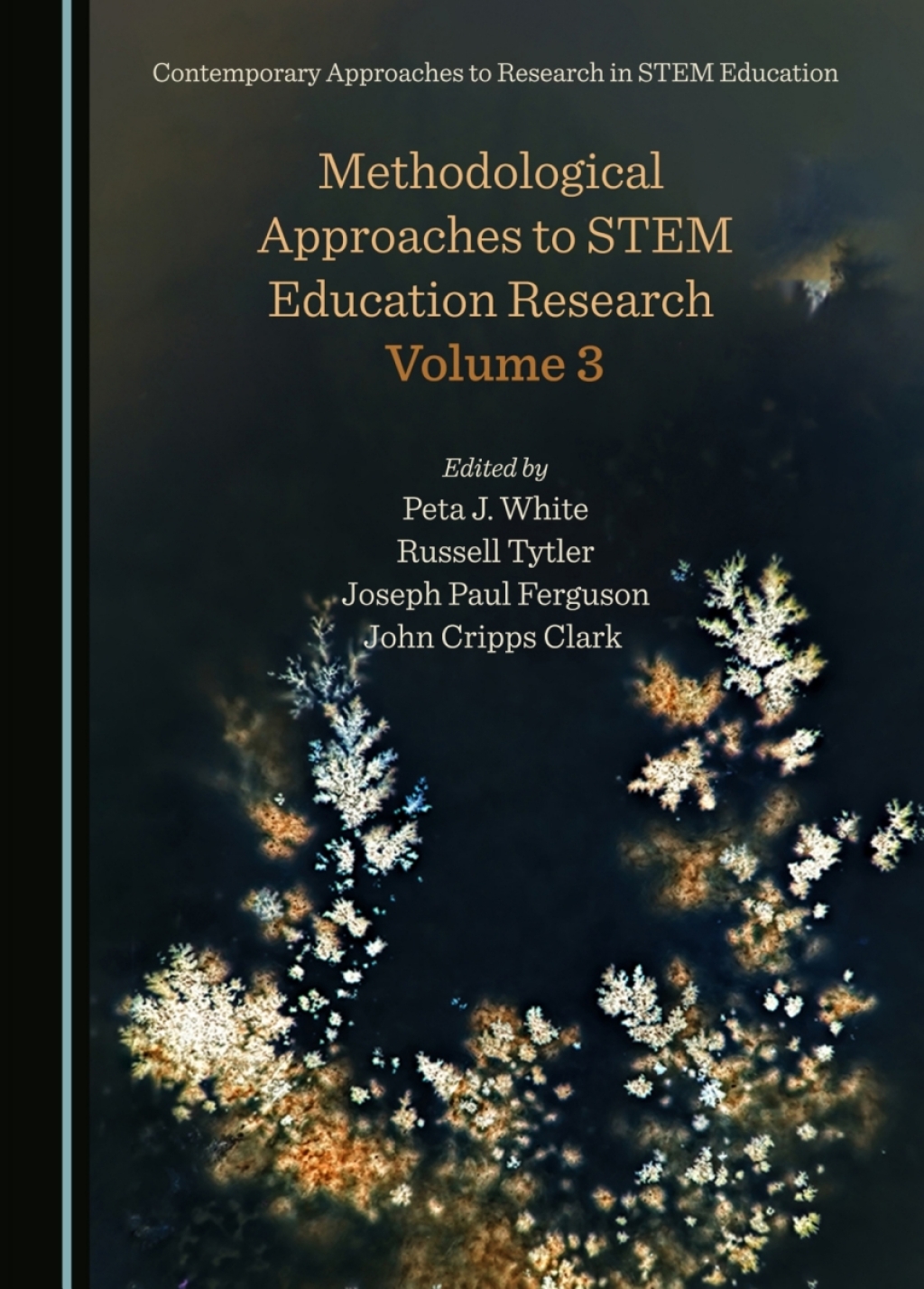 Methodological Approaches to STEM Education Research Volume 3 1st Edition â€“ PDF/EPUB Version Downloadable