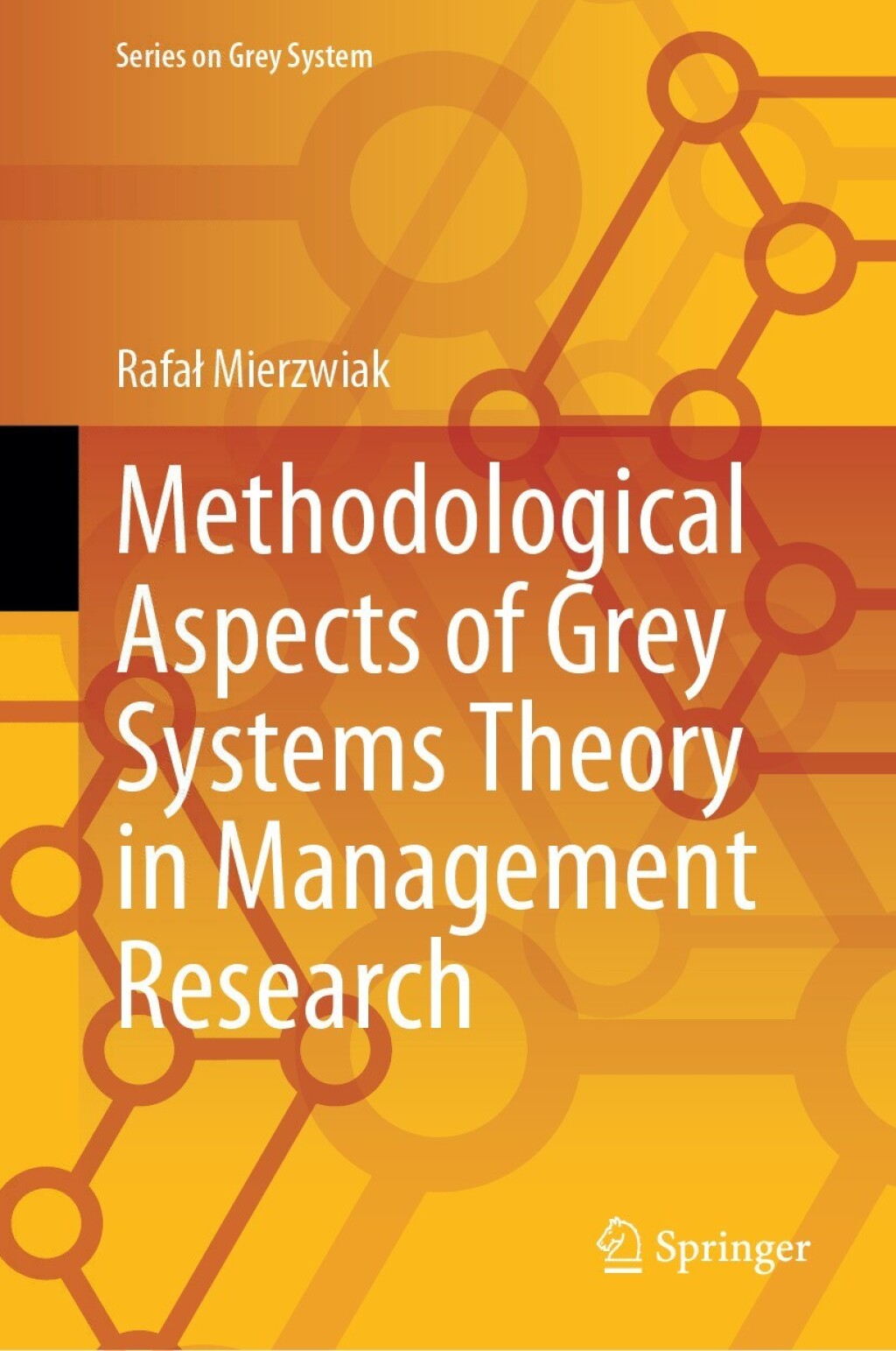 Methodological Aspects of Grey Systems Theory in Management Research  â€“ PDF/EPUB Version Downloadable