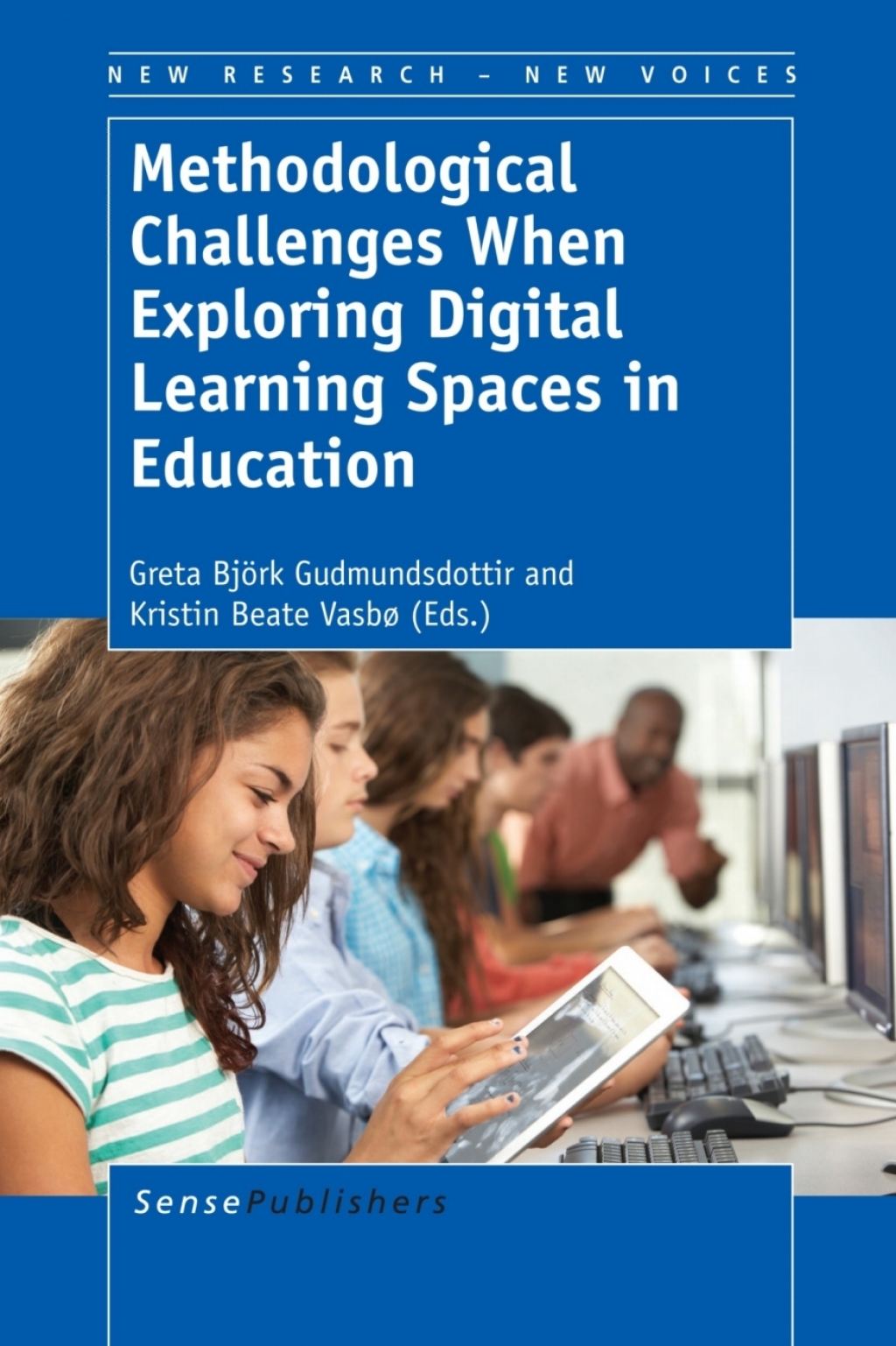Methodological Challenges When Exploring Digital Learning Spaces in Education  â€“ PDF/EPUB Version Downloadable