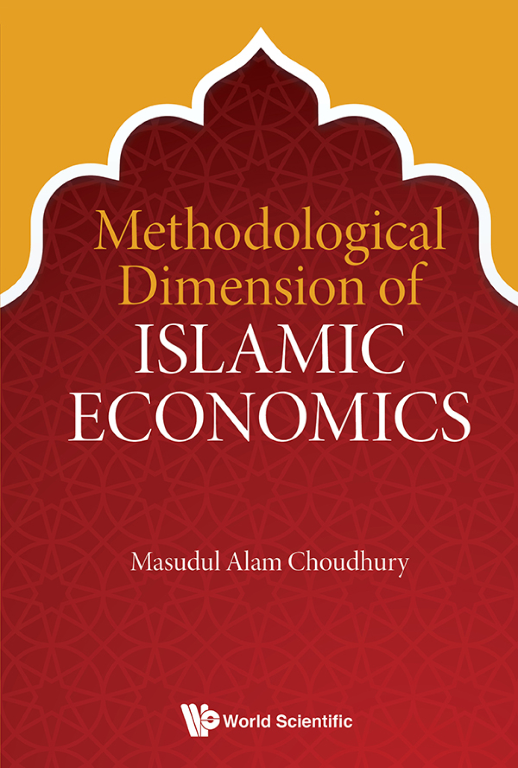 Methodological Dimension of Islamic Economics  â€“ PDF/EPUB Version Downloadable