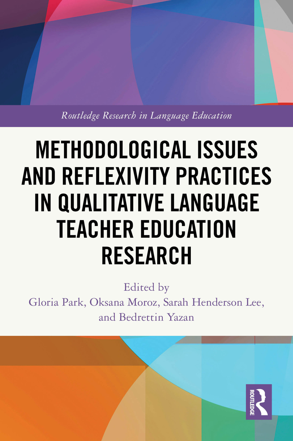 Methodological Issues and Reflexivity Practices in Qualitative Language Teacher Education Research 1st Edition â€“ PDF/EPUB Version Downloadable
