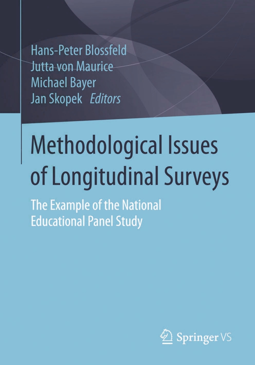 Methodological Issues of Longitudinal Surveys The Example of the National Educational Panel Study  â€“ PDF/EPUB Version Downloadable
